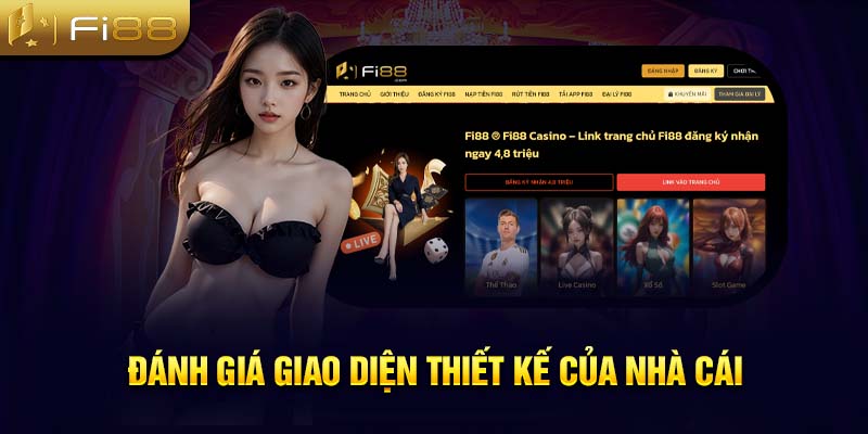 Đánh giá giao diện thiết kế của nhà cái