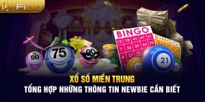 Xổ Số Miền Trung - Tổng Hợp Những Thông Tin Newbie Cần Biết